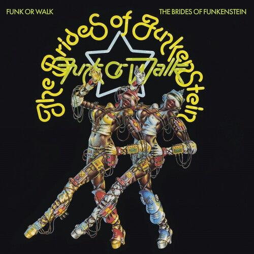 The Brides of Funkenstein - Funk Or Walk { vinyl }