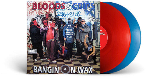 Bloods & Crips - Bangin On Wax [2LP Red & Blue] { vinyl }