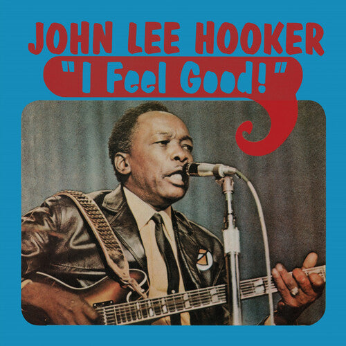 John Lee Hooker - I Feel Good [Blue] { vinyl }