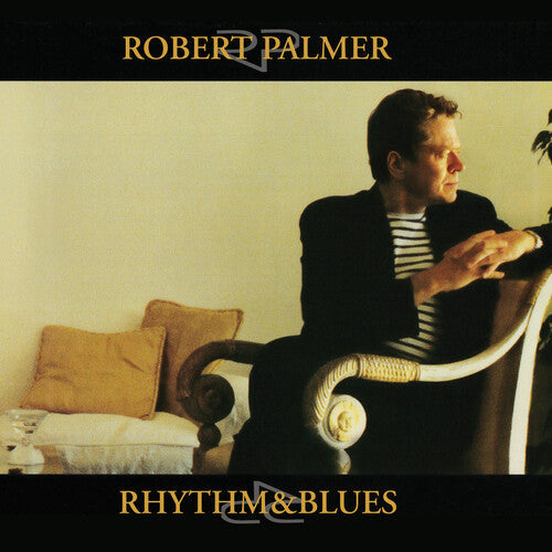 Robert Palmer - Rhythm & Blues [2LP] { vinyl }