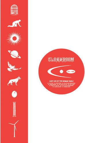 Cloakroom - Last Leg Of The Human Table [Clear] { vinyl }