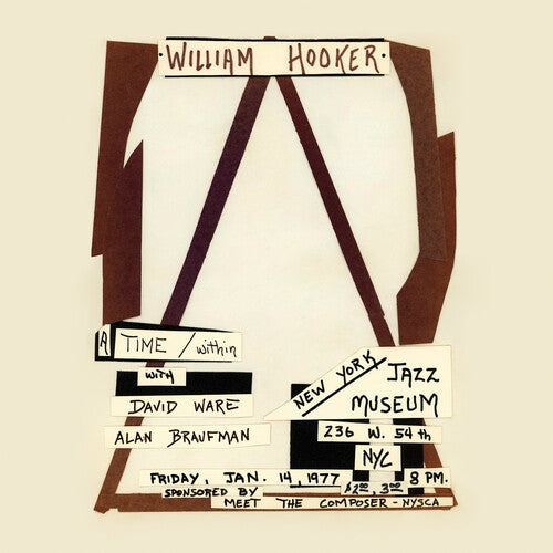 William Hooker - A Time / Within: Live at the New York Jazz Museum, January 14, 1977 { vinyl }