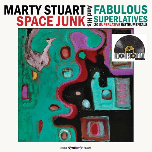 Marty Stuart & His Fabulous Superlatives - Space Junk (RSD)