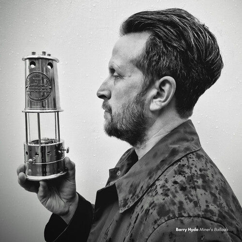 Barry Hyde - Miners' Ballads [Milky Clear] { vinyl }