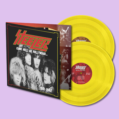 Steeler - Come Hell or Hollywood 1981-1982 [2LP Yellow] { vinyl }