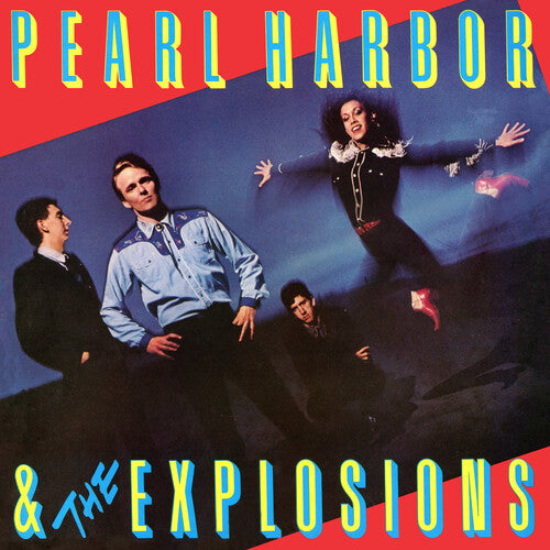 Pearl Harbor & Explosions - Pearl Harbor And The Explosions { vinyl }