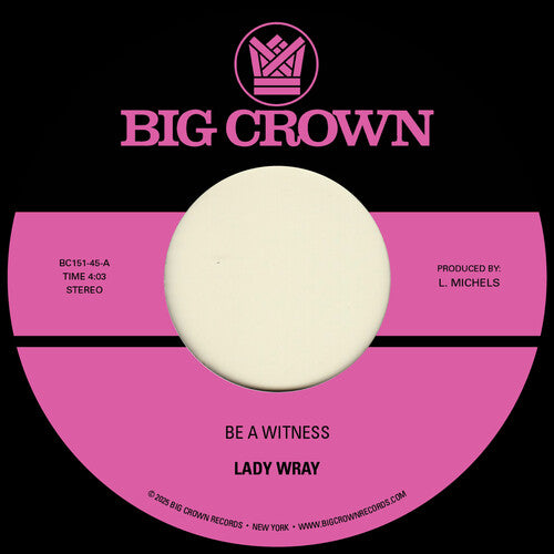 Lady Wray - Be a Witness B/W Best for Us [7-inch] { vinyl }