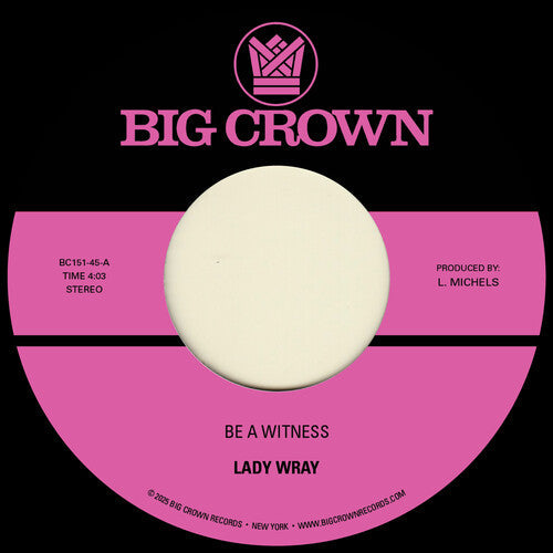 Lady Wray - Be a Witness B/W Best for Us [7-inch] { vinyl }