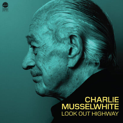 Charlie Musselwhite - Look Out Highway [Light Green] { vinyl }
