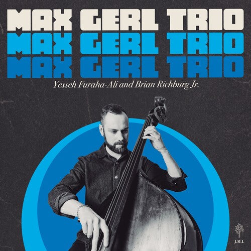 Max Gerl - Max Gerl Trio { vinyl }