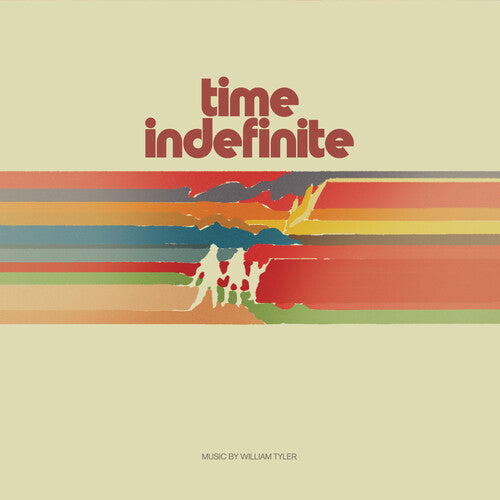 William Tyler - Time Indefinite (IEX) Red/Orange/Yellow