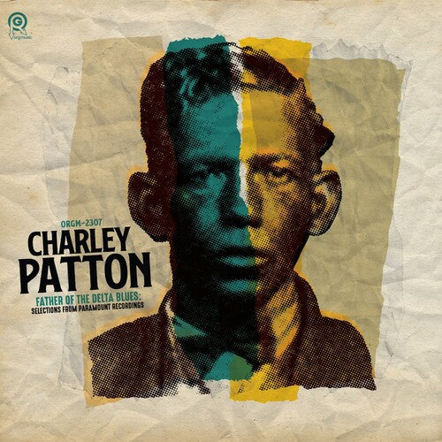 Charley Patton - Father of the Delta Blues: Selections From Paramount Recordings { vinyl }