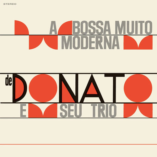 Joao Donato - A Bossa Muito Moderna [180-Gram Vinyl + 4 Bonus Tracks] { vinyl }