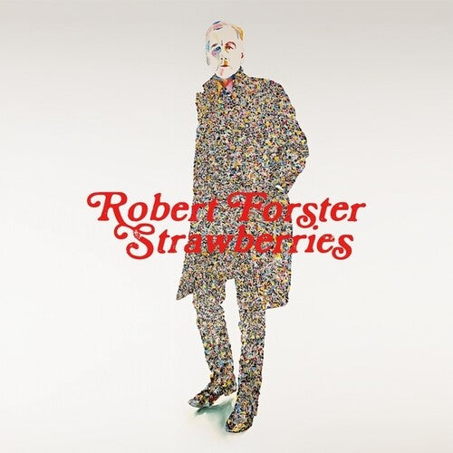 Robert Forster - Strawberries