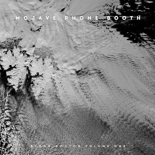 Mojave Phone Booth - Blood Doctor Volume One { vinyl }