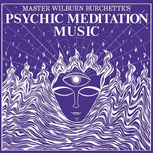 Master Wilburn Burchette - Psychic Meditation Music { vinyl }