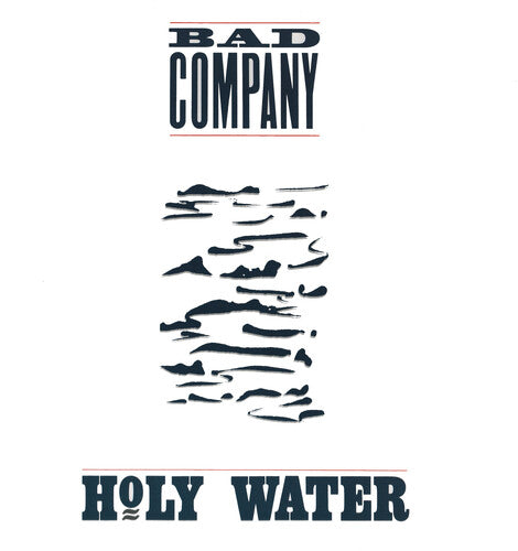 Bad Company - HOLY WATER