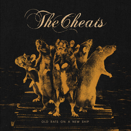 The Cheats - Old Rats On A New Ship
