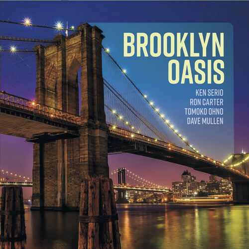 Ken Serio - Brooklyn Oasis [2LP] { vinyl }