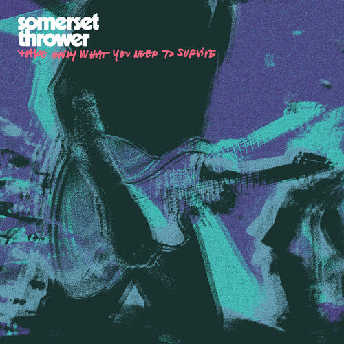 Somerset Thrower - Take Only What You Need to Survive [Clear & Neon Pink w/ Neon Pink Splatter] { vinyl }
