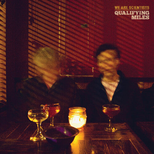 We Are Scientists - Qualifying Miles