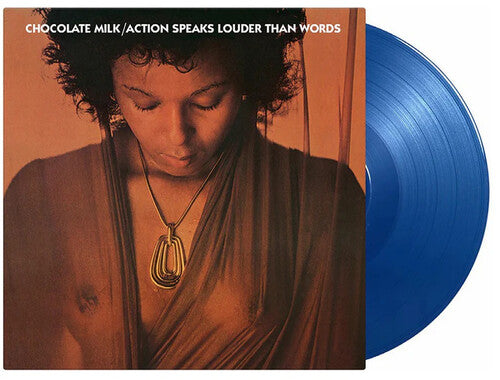 Chocolate Milk - Action Speaks Louder Than Words [Blue] { vinyl }