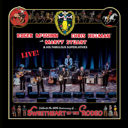 Sweetheart Of The Rodeo - 50th Anniversary Live