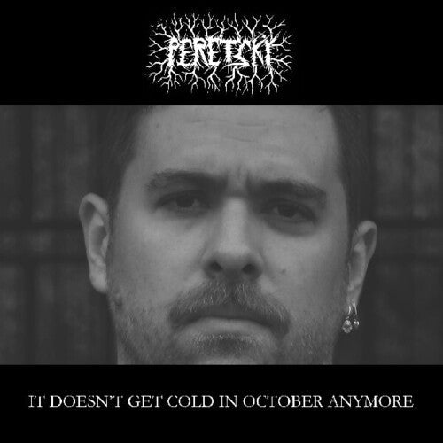 Peretsky - It Doesn't Get Cold In October Anymore