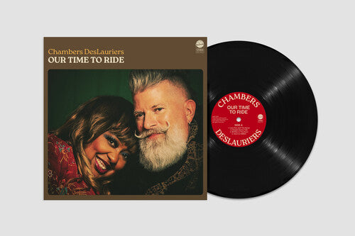 Chambers Deslauriers - Our Time to Ride { vinyl }
