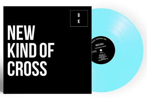 Buzz Kull - A New Kind Of Cross - Ice Blue Clear Vinyl