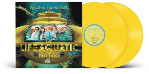 Various Artists - The Life Aquatic With Steve Zissou O.S.T. [2LP Canary Yellow] { vinyl }