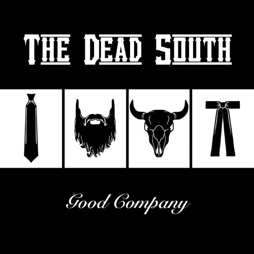 Dead South - Good Company { vinyl }