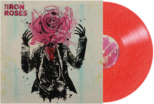 Iron Roses - The Iron Roses