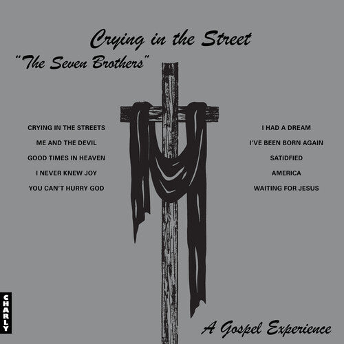 The Seven Brothers - Crying in the Street [Silver] { vinyl }