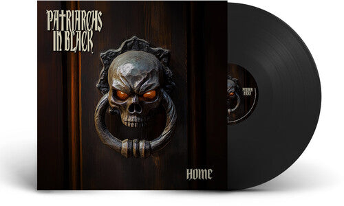 Patriarchs in Black - Home { vinyl }