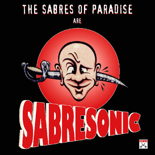 The Sabres of Paradise - Sabresonic [2LP] { vinyl }