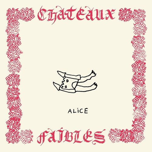 Alice - Chateaux Faibles