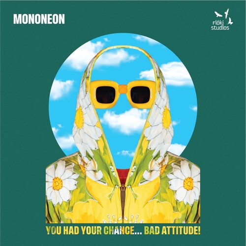 Mononeon - You Had Your Chance - Bad Attitude! [Light Green] { vinyl }