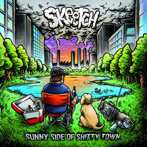 Skeetch - Sunny Side Of Shitty Town