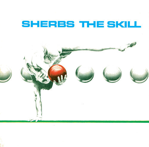 Sherbs - The Skill [Clear Glacial Blue] { vinyl }