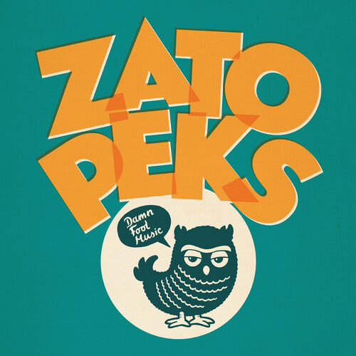Zatopeks - Damn Fool Music