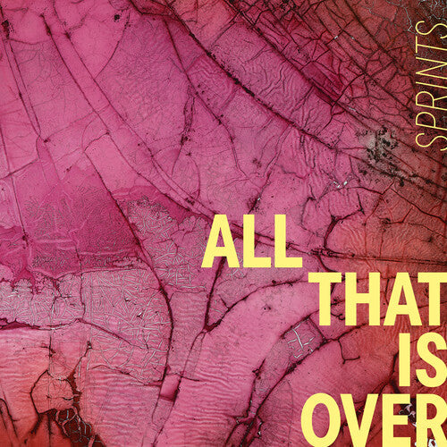 Sprints - All That Is Over [Pink Marble] { vinyl }