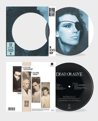 Dead or Alive - In Too Deep - Picture Disc 7-Inch Vinyl