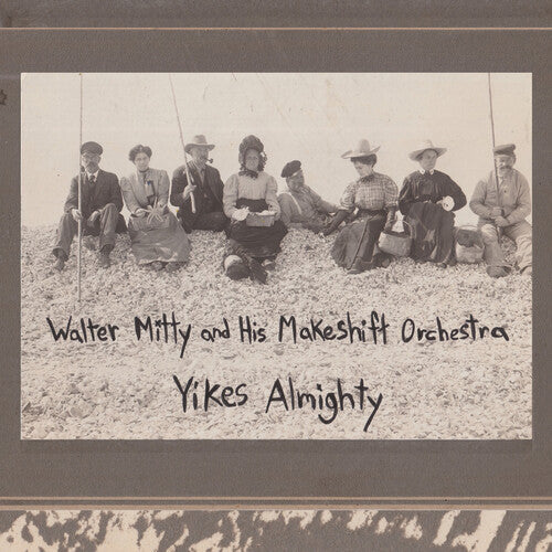 Walter Mitty and His Makeshift Orchestra - Yikes Almighty