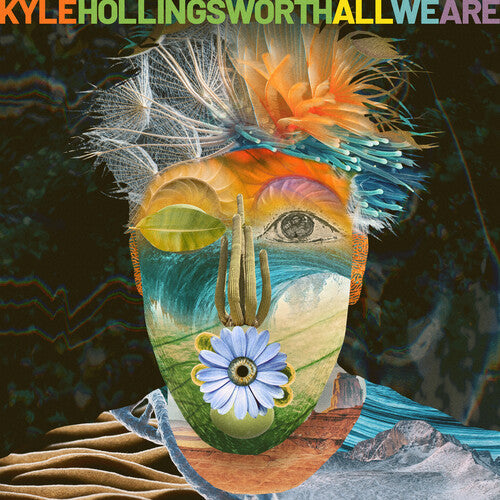 Kyle Hollingsworth - All We Are