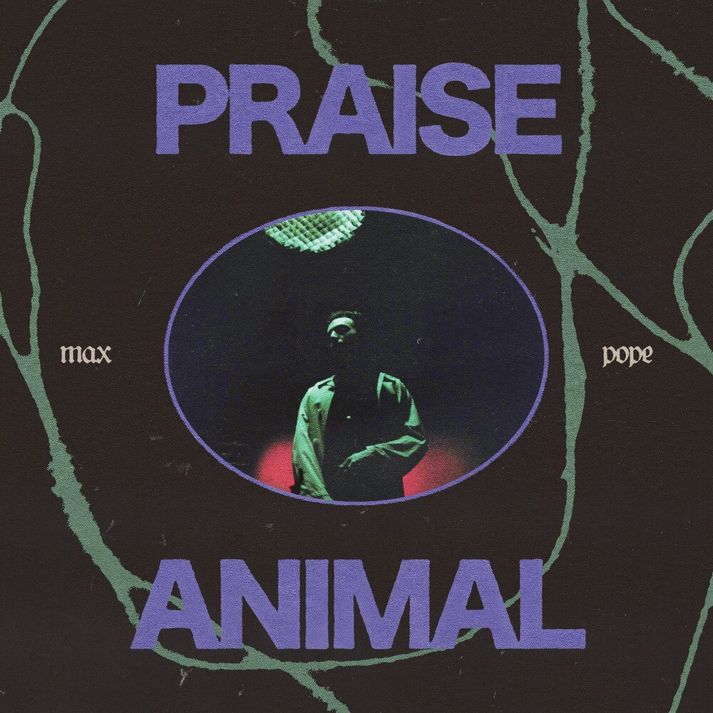 Max Pope - Praise Animal (Clear Vinyl)