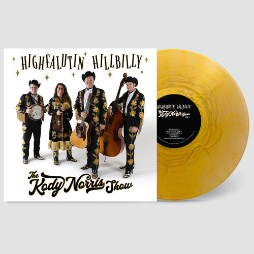 The Kody Norris Show - Highfalutin Hillbilly [Gold] { vinyl }