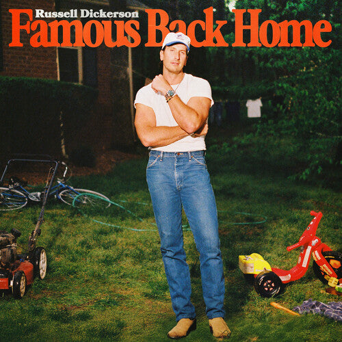 Russell Dickerson - Famous Back Home