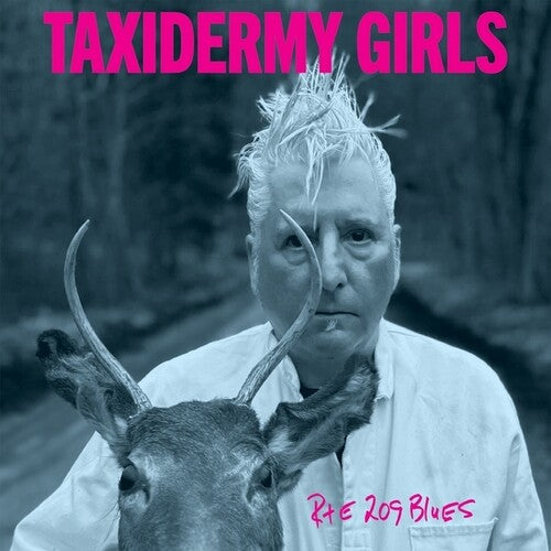 Taxidermy Girls - Rte 209 Blues