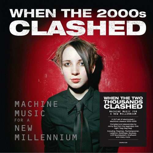 Various - When the Two Thousands Clash: Electronica in the New Millennium [3LP Black] { vinyl }